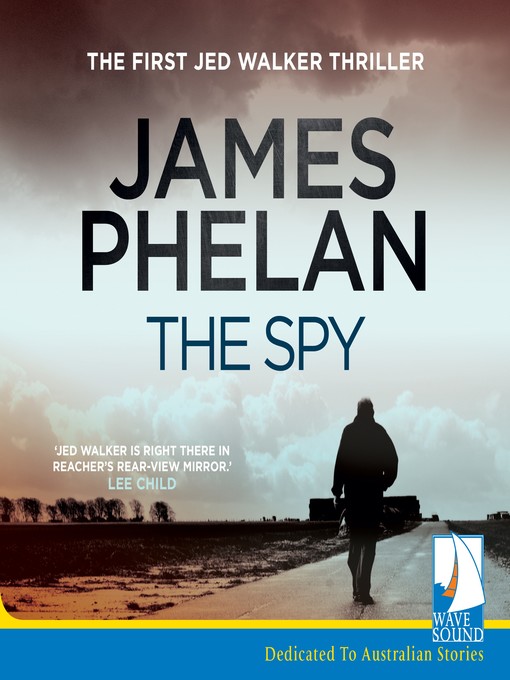 Title details for The Spy by James Phelan - Available